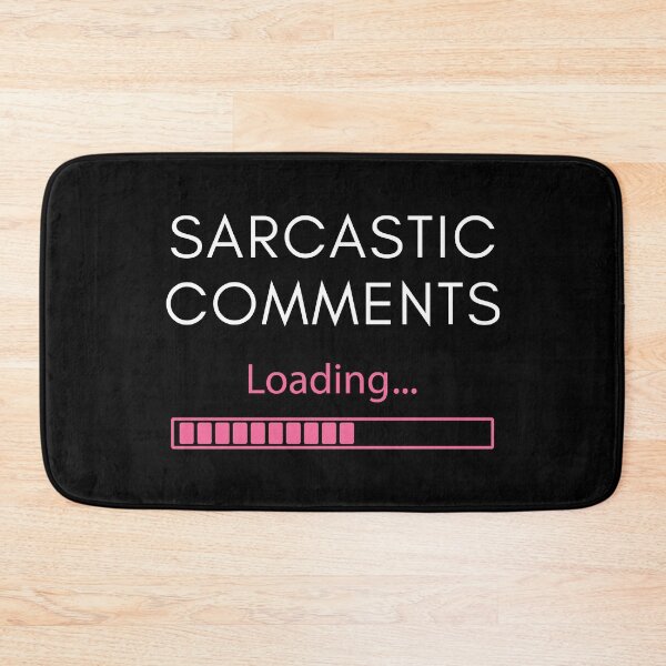 Item preview, Sarcastic Comments Loading Pink Design designed and sold by designlab21.