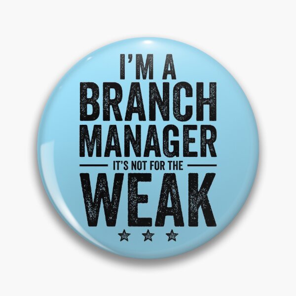 Item preview, I'm A Branch Manager It's Not For The Weak designed and sold by kamrankhan.