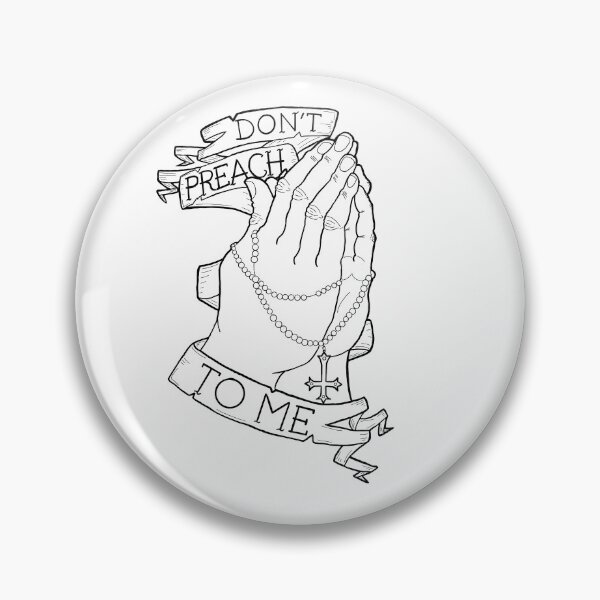 Item preview, Don’t Preach To Me designed and sold by Dracholos.