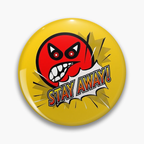 Item preview, Stay Away! - angry face designed and sold by stephenignacio.