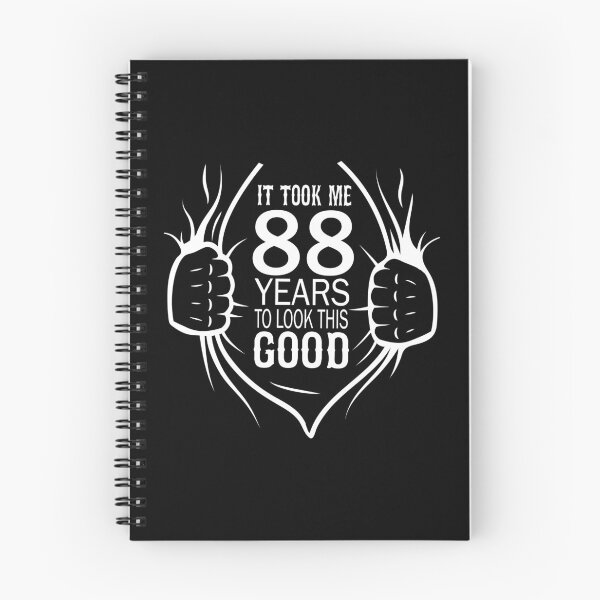 Item preview, It Took Me 88 Years To Look This Good Gift For 88th Birthday graphic designed and sold by Grabitees.