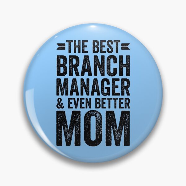 Item preview, The Best Branch Manager And Ever Better Mom designed and sold by kamrankhan.