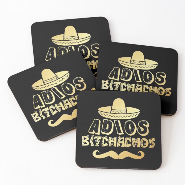 Item preview, Adios Bitchachos designed and sold by autlu.