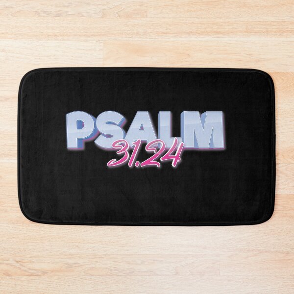 Item preview, Psalm 31:24 Bible Inspirational Quotes designed and sold by ProjectX23.