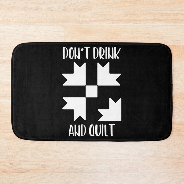Item preview, Don't Drink & Quilt Sewing Funny Quilting Gift designed and sold by haselshirt.