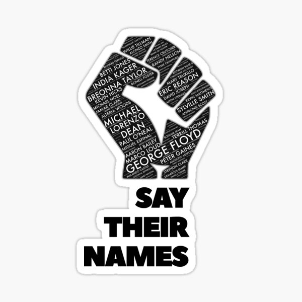 Black power fist - saytheirnames - say their names - BLM FIST - Black lives matter Sticker