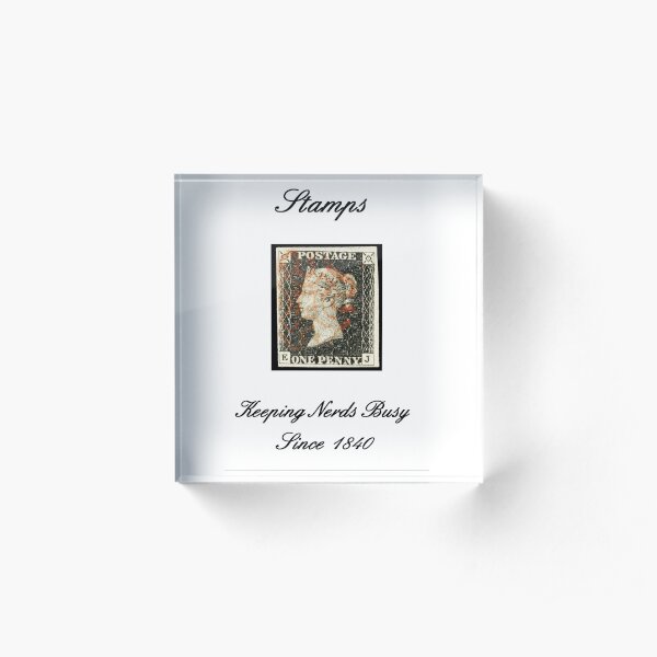 Stamp Nerds Since 1840 Acrylic Block