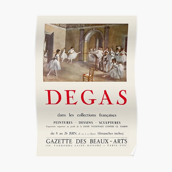 Edgar Degas - Exhibition poster advertising a 1955 exhibition at the Gazette des Beaux-Arts in Paris Poster