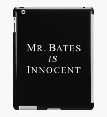 Mr.Bates is Innocent iPad Case/Skin