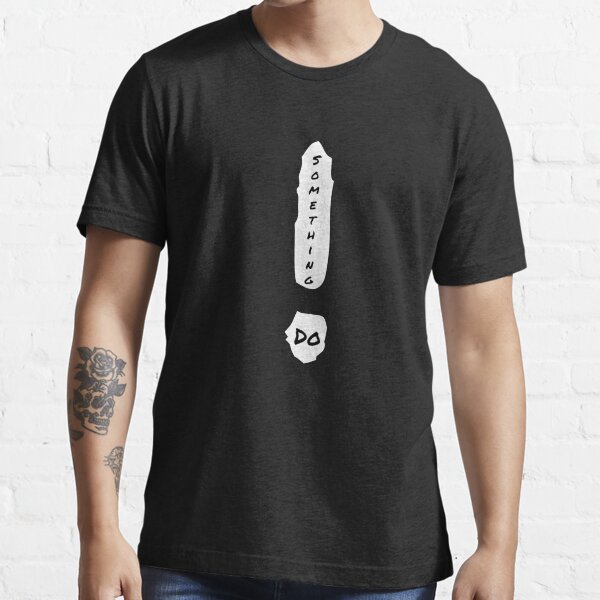 Do Something Design Essential T-Shirt