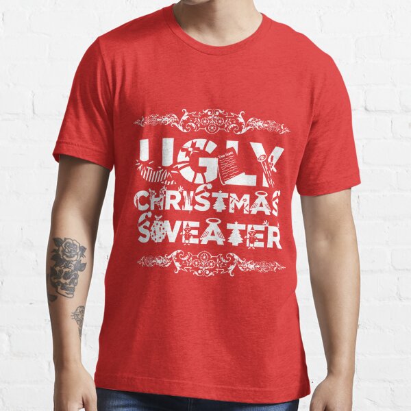 "Ugly Christmas Sweater" T-shirt by robbclarke | Redbubble