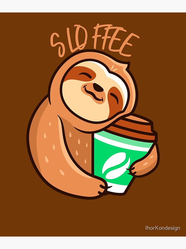 Keep warm. Sloffee coffee. Funny cute sloth quote Sticker