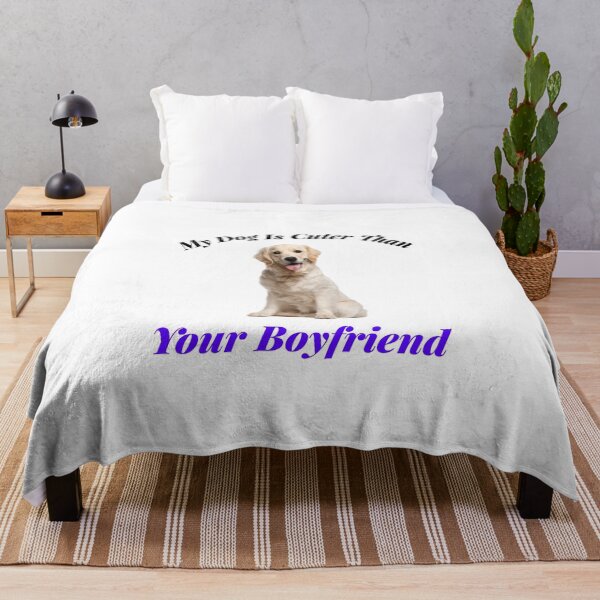 Item preview, My dog is cuter than your boyfriend designed and sold by junaid ali.