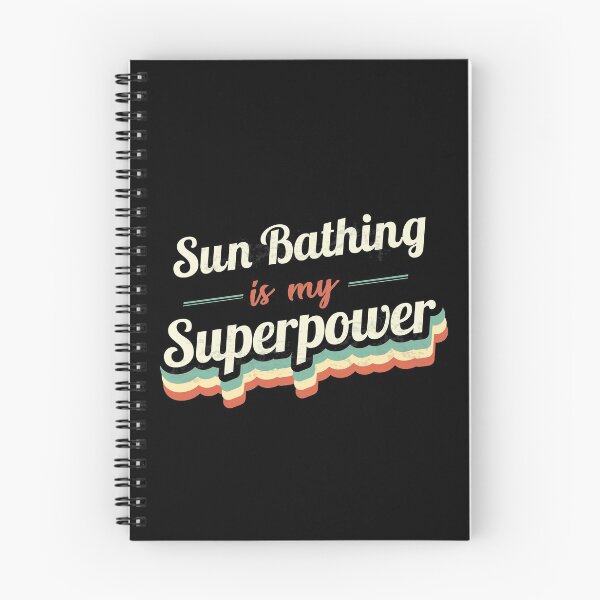 Item preview, Sun Bathing is my Superpower  designed and sold by Custom365.