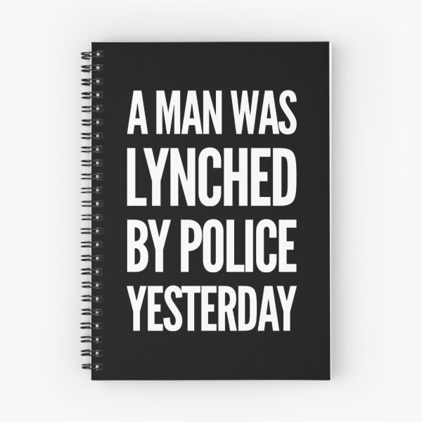 Item preview, A Man Was Lynched By Police Yesterday  designed and sold by DankDreamz.