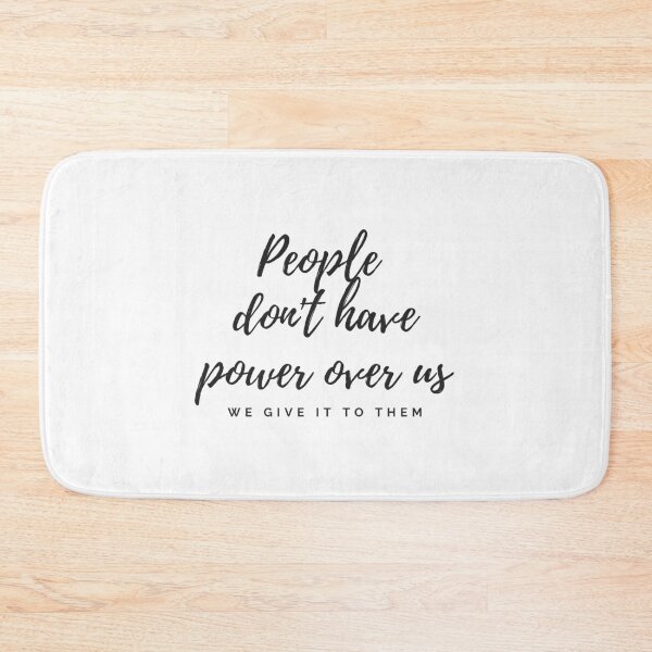 Item preview, People  don't have power over us. We give it to them. designed and sold by EnlightParis.