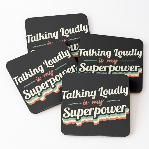 Item preview, Talking Loudly is my Superpower  designed and sold by Custom365.