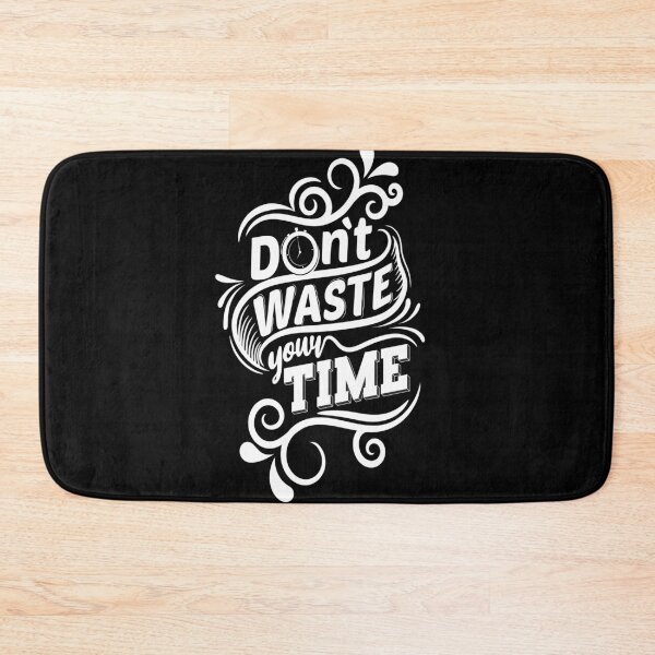 Item preview, do not waste your time designed and sold by chris299.