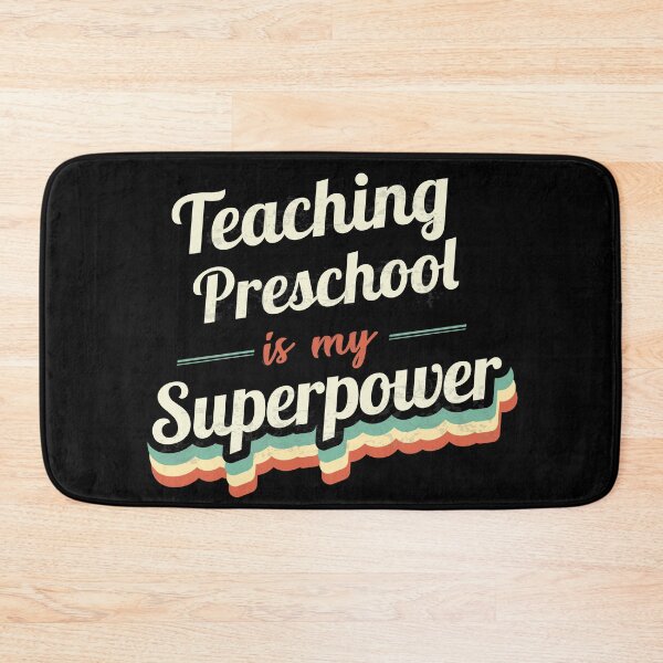 Item preview, Teaching Preschool is my Superpower  designed and sold by Custom365.