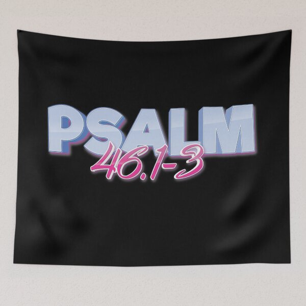 Item preview, Psalm 46:1-3 God Is Our Refuge And Strength Quote The Bible designed and sold by ProjectX23.