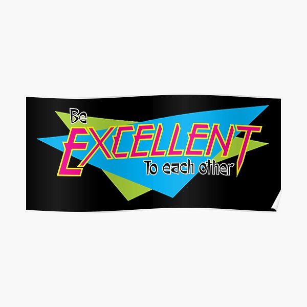 Bill and Ted's Excellent Adventure Poster