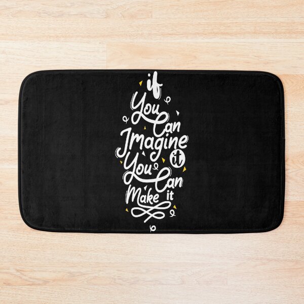 Item preview, If You Can Imagine It You Can Make It designed and sold by chris299.