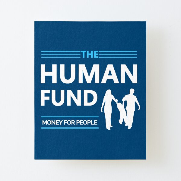 Human Funds from Seinfeld Design Canvas Mounted Print