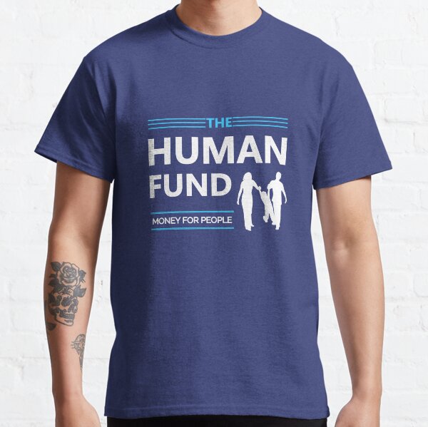 Human Funds from Seinfeld Design Classic T-Shirt