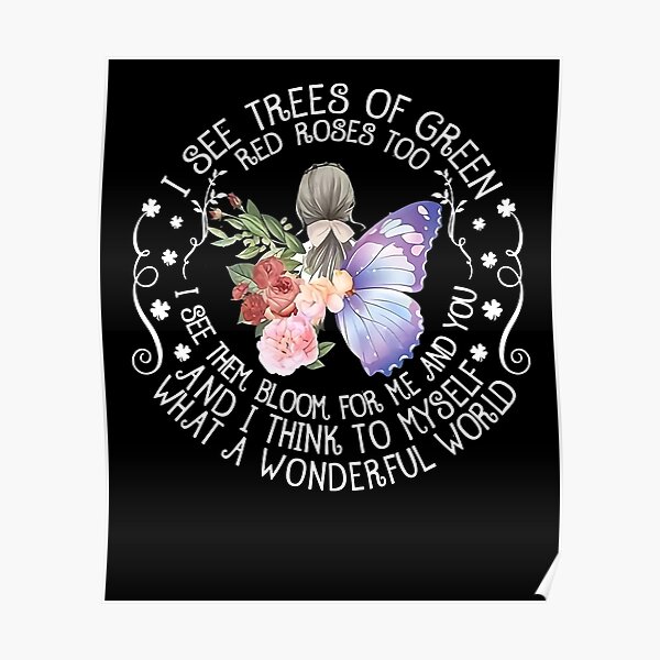 And I Think To Myself What A Wonderful World Posters Redbubble