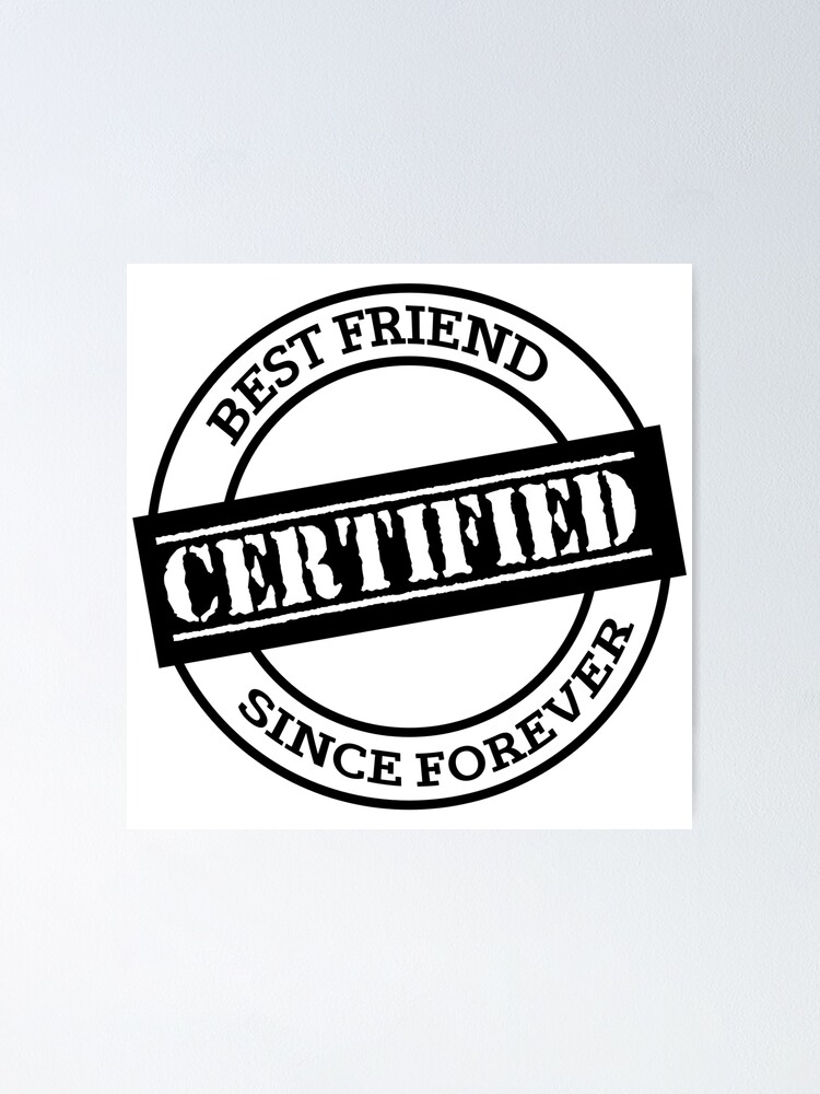 Best Friend Certified Stamp Chop Poster