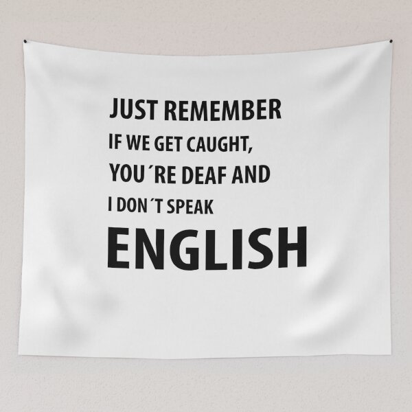 Item preview, Just if we get caught | Funny quotes designed and sold by RafaelLopezz.