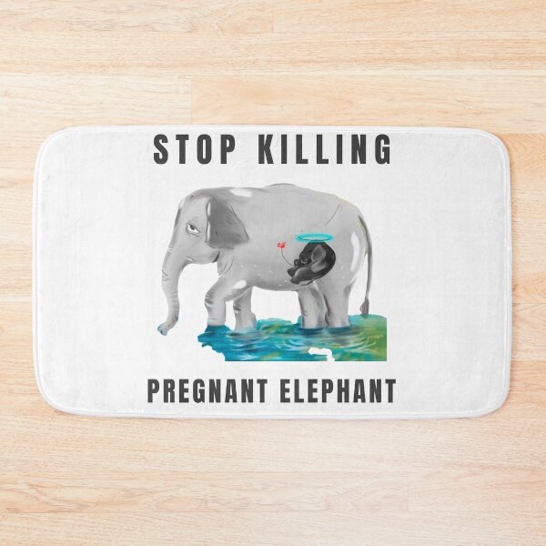 Item preview, stop killing pregnant elephant  designed and sold by Dieowl.