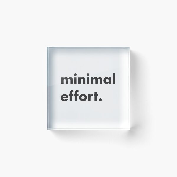 Item preview, Minimal effort designed and sold by DanielTMann.