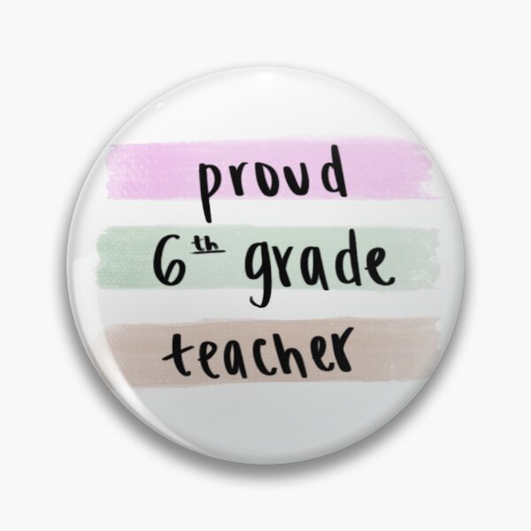 Item preview, proud sixth grade teacher designed and sold by nikkifrieder.