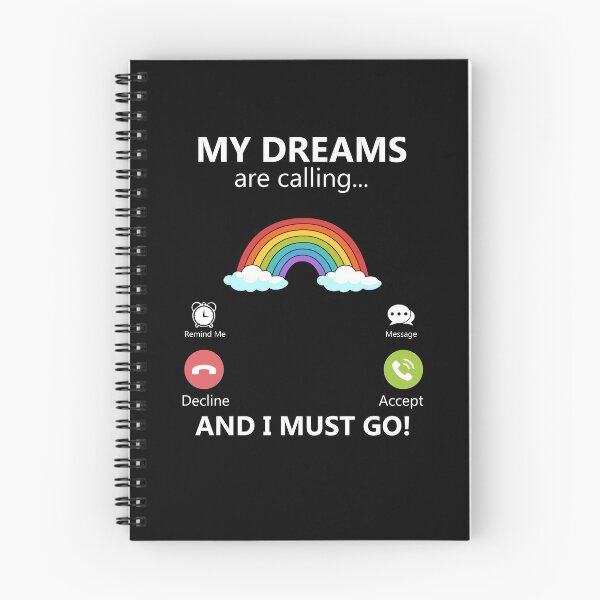 Item preview, My Dreams Are Calling And I Must Go Big Dreamer Rainbow Gear designed and sold by DynamicDesign.
