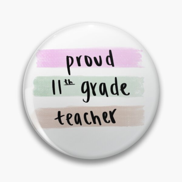 Item preview, proud eleventh grade teacher designed and sold by nikkifrieder.