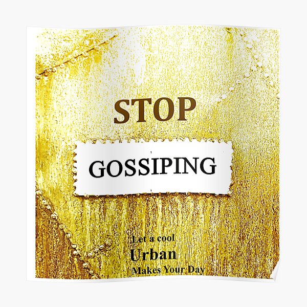 Gossiping Posters Redbubble