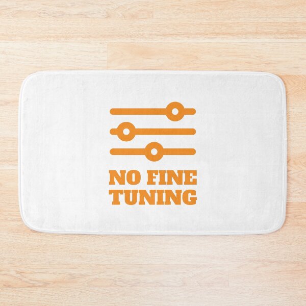 Item preview, Fine Tuning | Funny attitude t shirt designed and sold by SW Longwave.