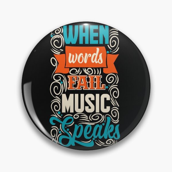 Item preview, When Words Fail Music Speaks designed and sold by chris299.