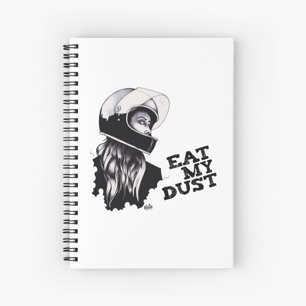 "EAT MY DUST - Women who ride. Biker girl in motorcycle helmet with