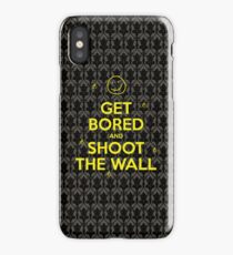 Get Bored & Shoot the Wall iPhone Case