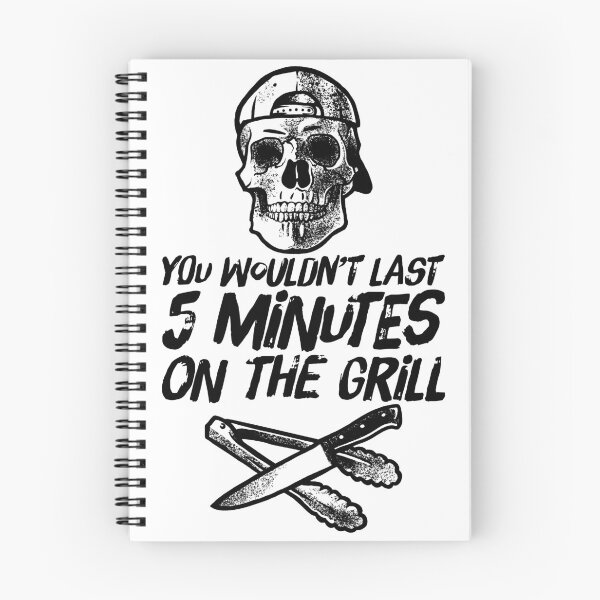 Item preview, You Wouldn't Last on the Grill designed and sold by HalpinDesign.