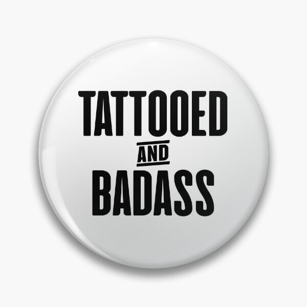 Item preview, Tattooed And Badass designed and sold by JackCurtis1991.