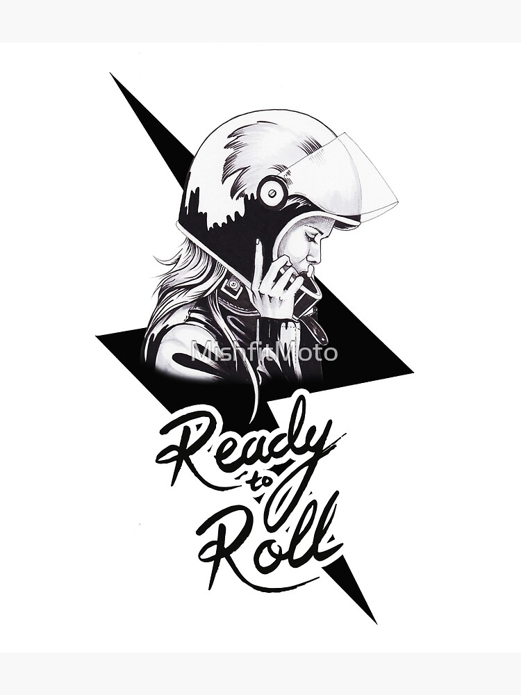 READY TO ROLL - women who ride, lightning bolt, motorcycle helmet #3 |  Poster