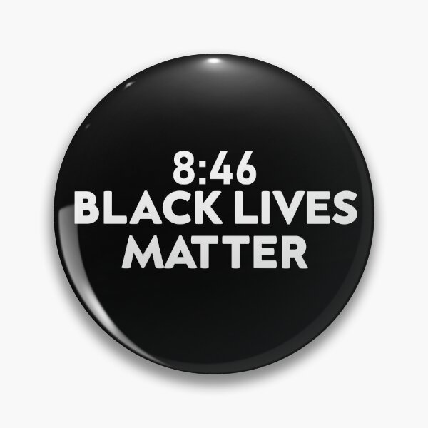Item preview, 8 Minutes & 46 Seconds Black Lives Matter designed and sold by Aglmam Store.