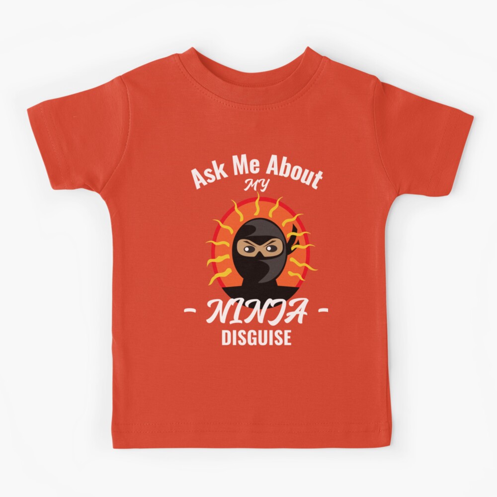 Copy of Funny Ask Me About My Ninja Disguise, Ninja Shirt Magnet