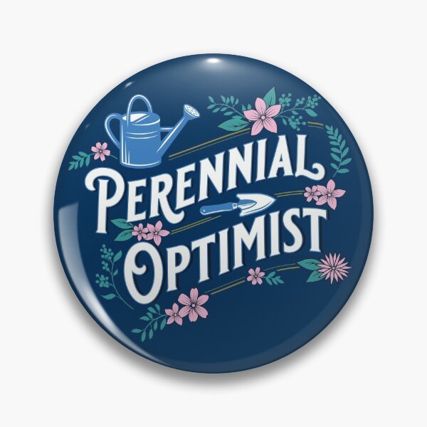 Item preview, Perennial Optimist designed and sold by Pretty Strange Goods.