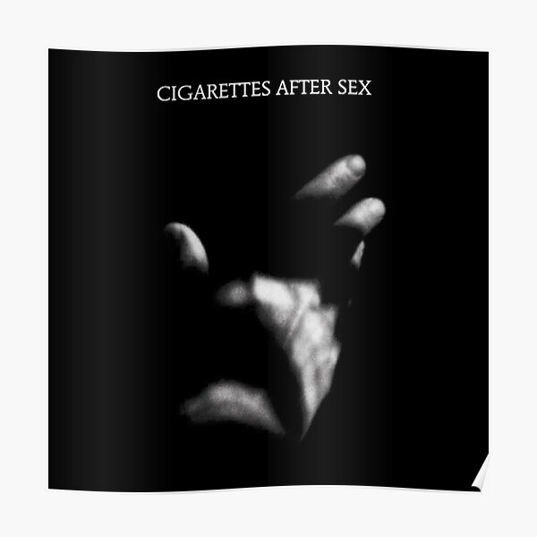 Cigarettes After Sex - Sweet Poster