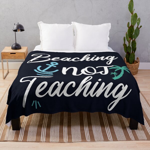 Item preview, Beaching Not Teaching sea summer gifts for teachers, designed and sold by ELmezz.