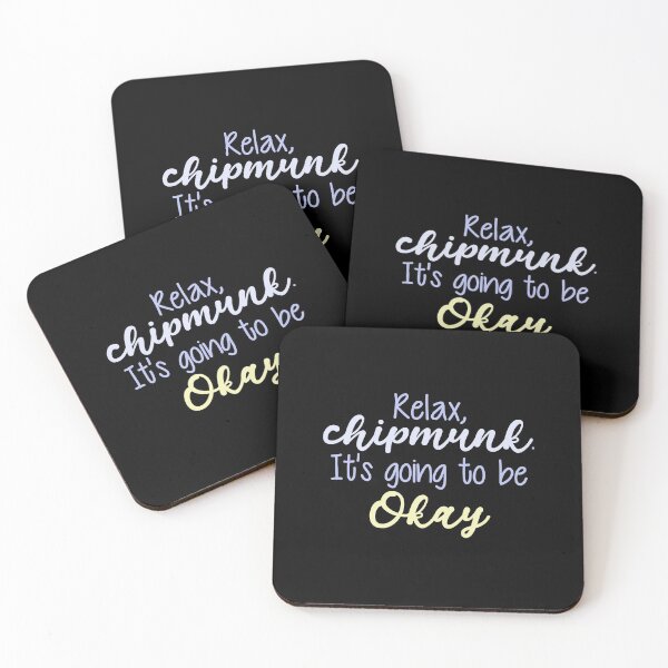 Item preview, Atypical Relax Chipmunk It's going to be Okay - Netflix designed and sold by Mindy Bubble.